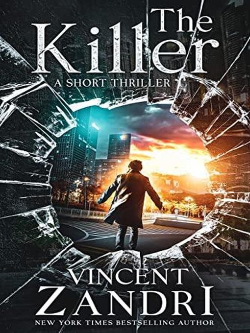 Title details for The Killer by Vincent Zandri - Available